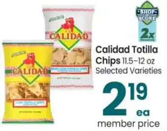 Safeway Calidad Totilla Chips 11.5-12 oz offer
