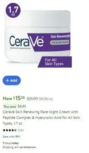 Walmart Cerave Skin Renewing Face Night Cream with Peptide Complex & Hyaluronic Acid for All Skin Types, 1.7 oz offer