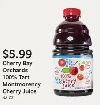 Fareway Cherry Bay Orchards 100% Tart Montmorency Cherry Juice offer