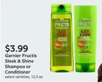 Fareway Garnier Fructis Sleek & Shine Shampoo or Conditioner offer