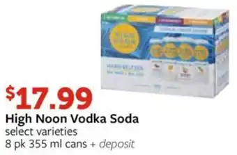 Fareway High Noon Vodka Soda offer