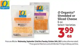 Albertsons O Organics Shredded Or Slice Cheese 6 oz offer