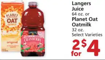 Albertsons Langers Juice 64 oz Or Planet Oat Oatmilk 32 oz offer