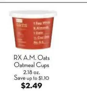 Bristol Farms RX A.M. Oats Oatmeal Cups offer