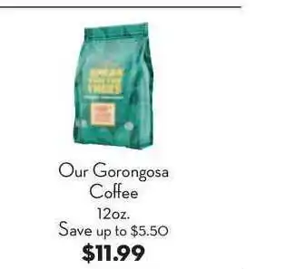 Bristol Farms Our Gorongosa Coffee offer