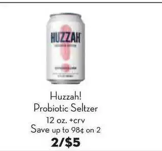 Bristol Farms Huzzah! Probiotic Seltzer offer