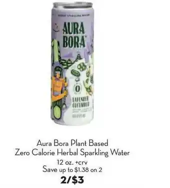 Bristol Farms Aura Bora Plant Based Zero Calorie Herbal Sparkling Water offer