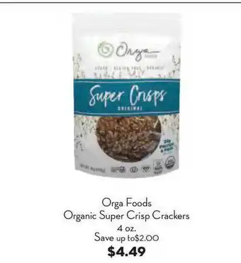 Bristol Farms Orga Foods Organic Super Crisp Crackers offer