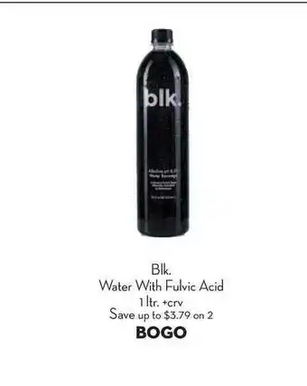 Bristol Farms Blk. Water With Fulvic Acid offer