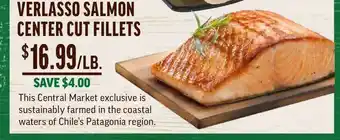 Central Market Verlasso Salmon Center Cut Fillets offer