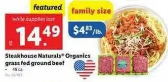 Lidl Steakhouse Naturals® Organics Grass Fed Ground Beef offer