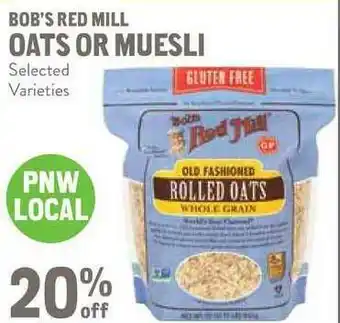 New Seasons Market Bob's Red Mill Oats Or Muesli offer