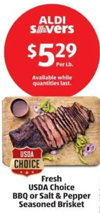 Aldi Fresh USDA Choice BBQ or Salt & Pepper Seasoned Brisket offer