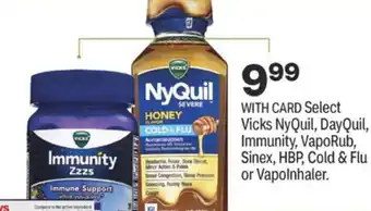 CVS Vicks NyQuil, DayQuil, Immunity, VaporRub, Sinex, HBP, Cold & Flue Or Vapolnhaler offer