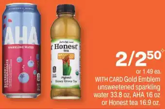 CVS Gold Emblem Unsweetened Sparkling Water 33.8 oz , AHA 16 oz Or Honest Tea 16.9 oz offer