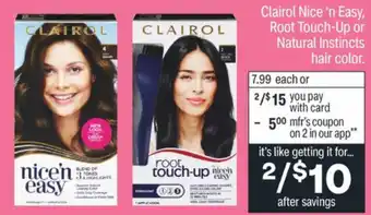 CVS Clairol Nice N' Easy, Rott Touch-Up Or Natural Instincts Hair Color offer