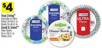 Dollar General True Living oR Good & Smart Fiber Bowls offer