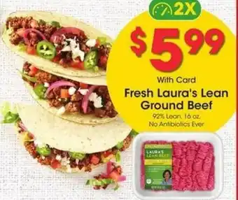 Kroger Fresh Laura's Lean Ground Beef offer