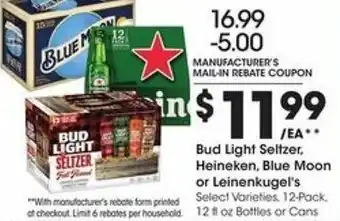 Kroger Bud Light Seltzer, Heineken,Blue Moon Or Leinenkugel's offer