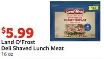 Fareway Land O'Frost Deli Shaved Lunch Meat offer