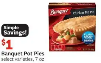 Fareway Banquet Pot Pies select varieties, 7 oz offer