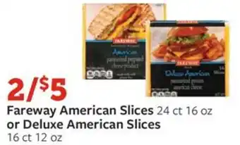 Fareway Fareway American Slices 24 ct 16 oz offer