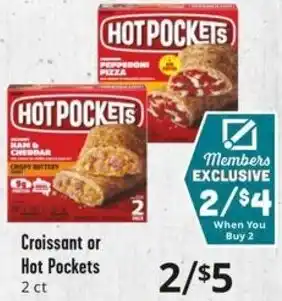 Croissant or Hot Pockets 2 ct