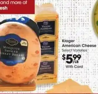 Kroger Kroger American Cheese offer