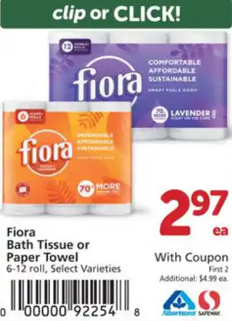 Albertsons Fiora Bath Tissue Or Paper Towel offer
