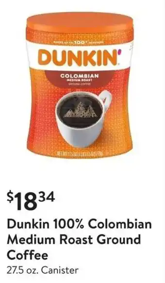 Walmart Dunkin 100% Colombian Medium Roast Ground Coffee offer