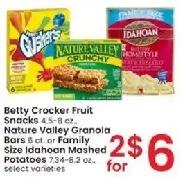 Albertsons Betty Crocker Fruit Snacks 4.5-8 oz., Nature Valley Granola Bars 6 ct. or Family Size Idahoan Mashed offer