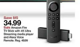 Target Amazon Fire TV Stick With 4K Ultra Streaming Media Player And Alexa Voice Remote offer