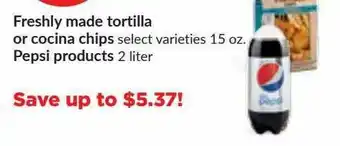 Hy-Vee Freshly Made Tortilla Or Cocina Chips, Pepsi Products offer