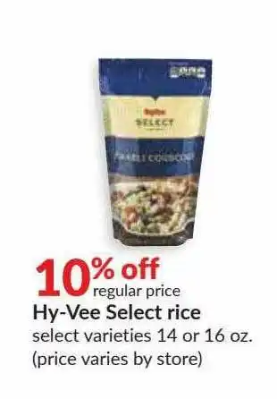 Hy-Vee Hy-Vee Select Rice 10% Off offer