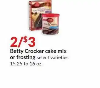 Hy-Vee Betty Crocker Cake Mix Or Frosting offer