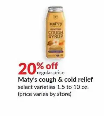 Hy-Vee Maty's Cough & Cold Relief 20% Off offer