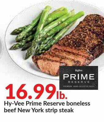 Hy-Vee Hy-Vee Prime Reserve Boneless Beef New York Strip Steak offer