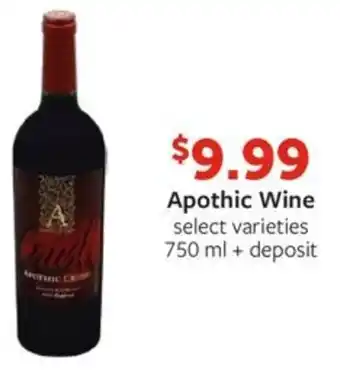 Fareway Apothic Wine select varieties 750 ml + deposit offer