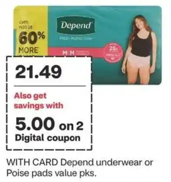 CVS Depend underwear or Poise pads value pks. offer