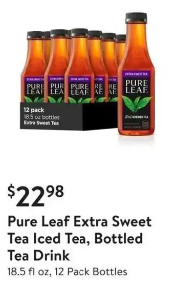 Walmart Pure Leaf Extra Sweet Tea Iced Tea, Bottled Tea Drink offer