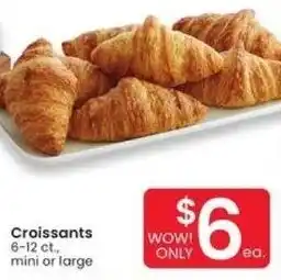 Albertsons Croissants 6-12 ct.. mini or large offer