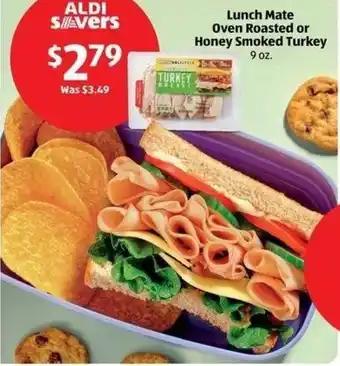 Aldi Lunch Mate Oven Roasted or Honey Smoked Turkey 9 oz. offer