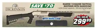 Big 5 Dickinson Marine 12-gauge Tactical Shotgun With Nanocoat offer