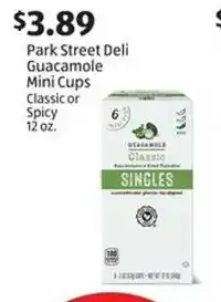 Aldi Park Street Deli Guacamole Mini Cups Classic or Spicy offer