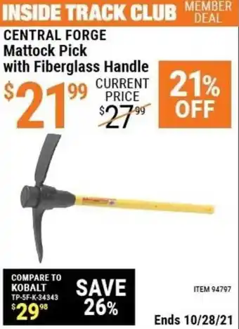 Harbor Freight Tools Central Forge Mattock Pick With Fiberglass Handle offer