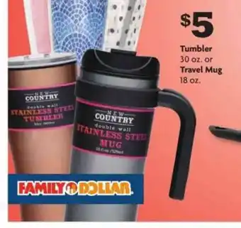 Family Dollar Tumbler Or Travel Mug offer