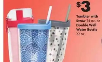 Family Dollar Tumbler With Straw Or Double Wall Water Bottle offer