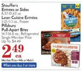 Pavilions Stouffer's Entrées Or Sides, Lean Cuisin Entrées Or Pillsbury Pull-Apart Bites offer