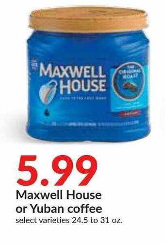 Hy-Vee Maxwell House Or Yuban Coffee offer