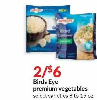 Hy-Vee Birds Eye Premium Vegetables offer